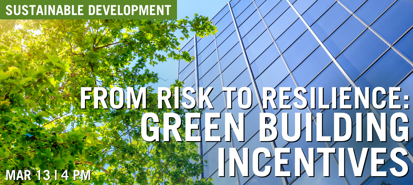 From Risk to Resilience: Green Building Incentives [Sustainable ... - Industrial Building Green Building Incentives